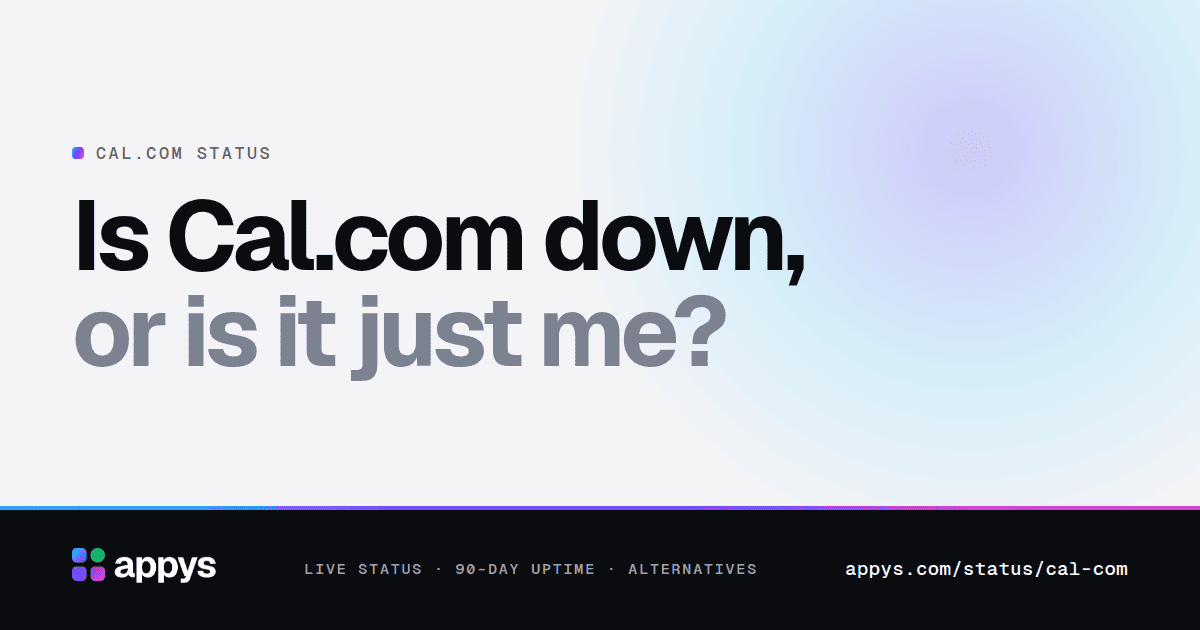 Is Cal.com down, or is it just me?