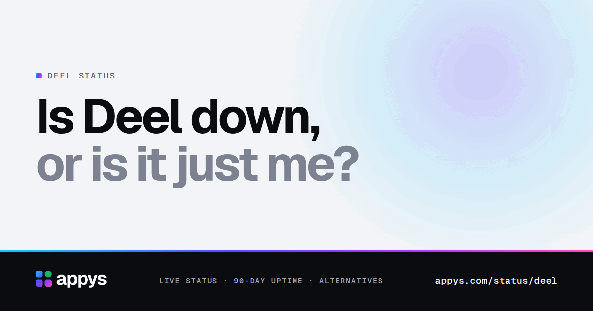 Is Deel down, or is it just me?