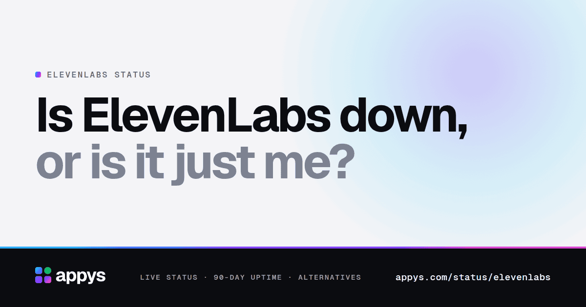 Is ElevenLabs down, or is it just me?