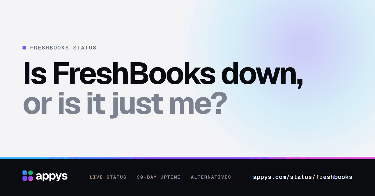 Is FreshBooks down, or is it just me?