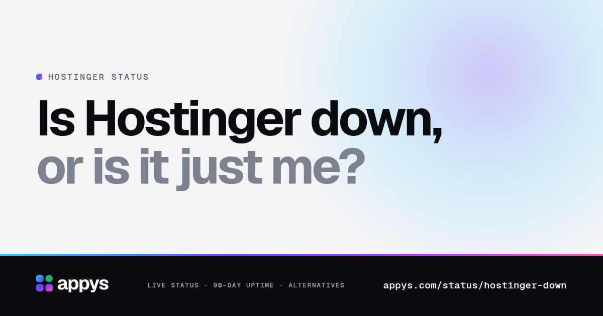 Is Hostinger down, or is it just me?