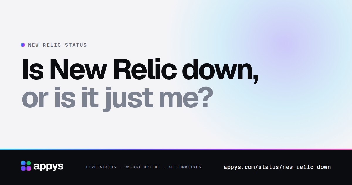 Is New Relic down, or is it just me?