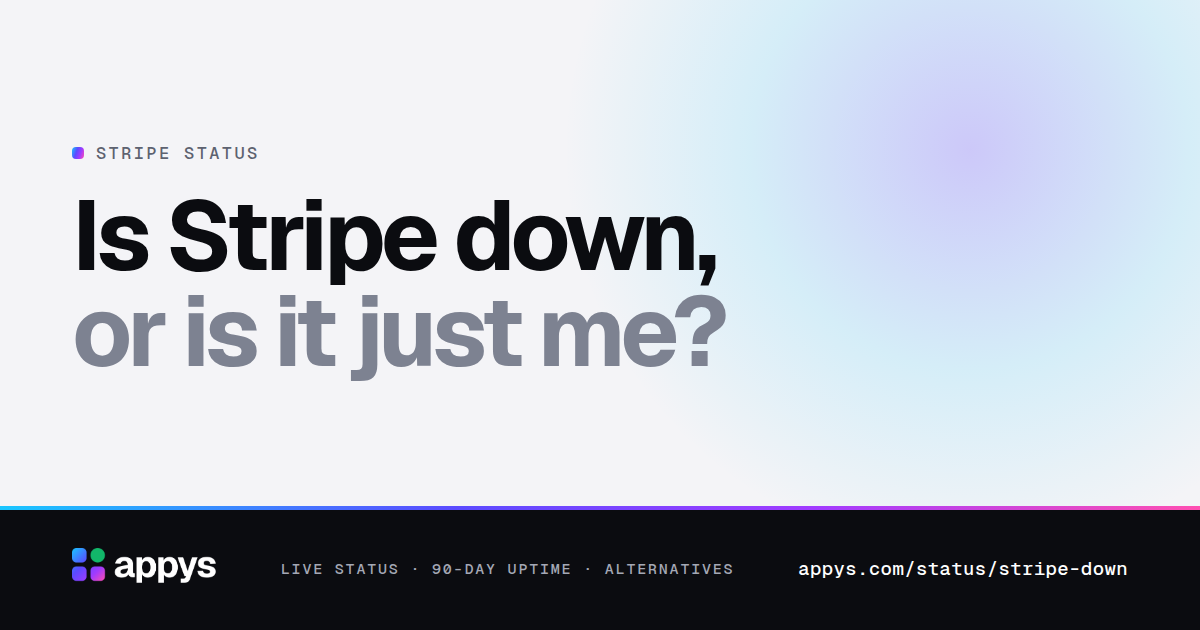 Is Stripe down, or is it just me?